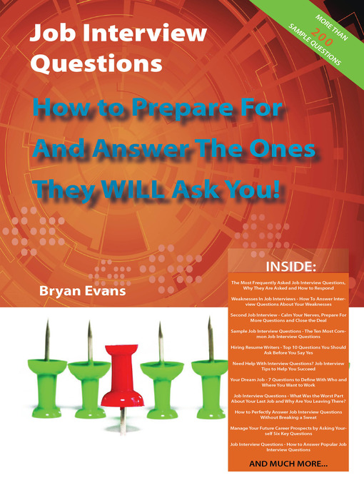 Title details for Job Interview Questions - How to Prepare For and Answer the Ones They WILL Ask You!  ...and Much more by Bryan Evans - Available